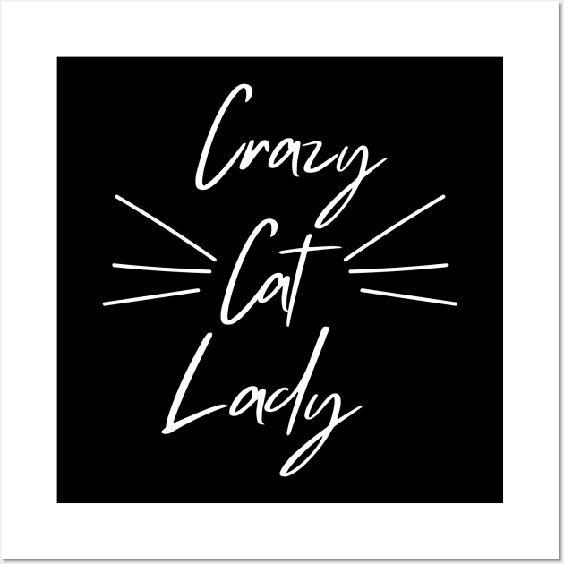 Crazy Cat Lady Wall Art by Satic